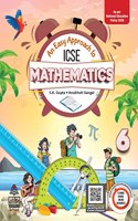 An Easy Approach to ICSE Mathematics 6: (ICSE Mathematics)