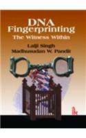 DNA Fingerprinting:  the Witness within