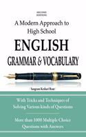 A modern Approach to High School English Grammar & Vocabulary (First Edition)