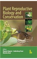 Plant Reproductive Biology and Conservation
