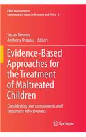 Evidence-Based Approaches for the Treatment of Maltreated Children