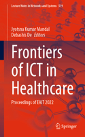 Frontiers of Ict in Healthcare