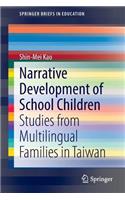 Narrative Development of School Children
