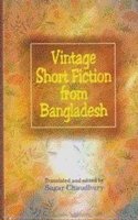 Vintage Short Fiction from Bangladesh