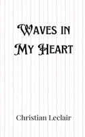 Waves in My Heart