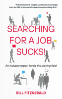 Searching For A Job Sucks!