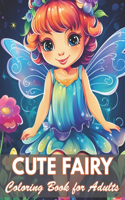 Cute Fairy Coloring Book for Adults