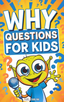 Why Questions for Kids