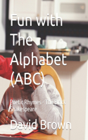 Fun with The Alphabet (ABC)