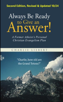 Always Be Ready to Give an Answer!