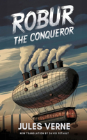 Robur the Conqueror: A New Translation in Modern Accessible English