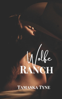 Wolfe Ranch