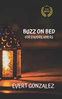 Buzz on bed