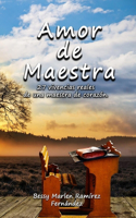 Amor de maestra