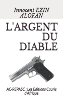L'Argent Du Diable