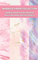 Marbled Paper Collection: marbled papers for bookbinding and other paper crafting projects