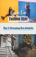 Guide For Fashion Style