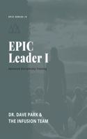 EPIC Leader I: Advanced Discipleship Training(4 Epic)