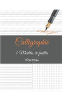 Calligraphie 3 Modèles de Feuilles d'exercices