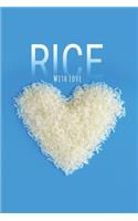 Rice with love, Jasmine rice in heart shape isolated on blue background.