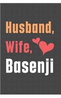 Husband, Wife, Basenji: For Basenji Dog Fans