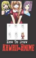How To draw Kawaii & Anime