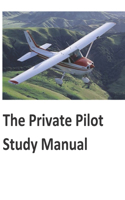 Private Pilot Study Manual