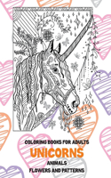 Coloring Books for Adults Flowers and Patterns - Animals - Unicorns