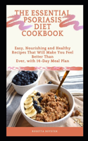 The Essential Psoriasis Diet Cookbook