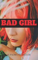 Bad Girl