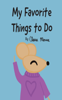 My Favorite Things to Do