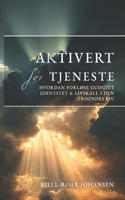 Aktivert for tjeneste