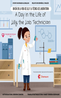 Day in the Life of Lilly the Lab Technician