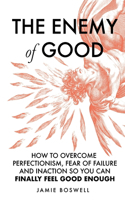 Enemy of Good