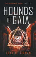 Hounds of Gaia: (1 The Marrower Saga)