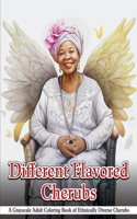 Different Flavored Cherubs