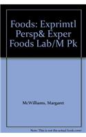 Foods: Exprimtl Persp& Exper Foods Lab/M Pk