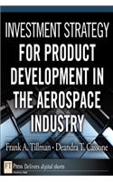 Investment Strategy for Product Development in the Aerospace Industry