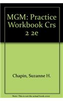 MGM: Practice Workbook Crs 2 2e