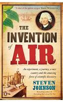 The Invention of Air: An experiment, a journey, a new country and the amazing force of scientific discovery