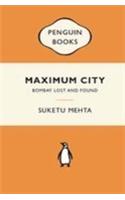 Maximum City: Bombay Lost and Found