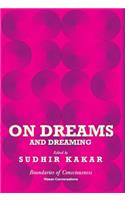 On Dreams and Dreaming