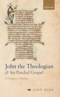 John the Theologian and His Paschal Gospel