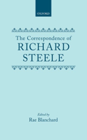 Corresp of Richard Steele C
