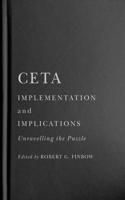 CETA Implementation and Implications: Unravelling the Puzzle Volume 8