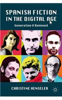 Spanish Fiction in the Digital Age