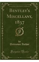 Bentley's Miscellany, 1837, Vol. 2 (Classic Reprint)