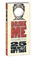 Drink Me!