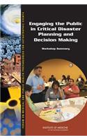 Engaging the Public in Critical Disaster Planning and Decision Making