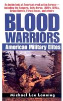 Blood Warriors: American Military Elites